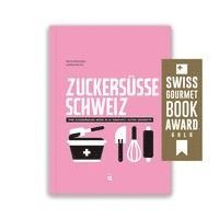 bokomslag Zuckersüsse Schweiz