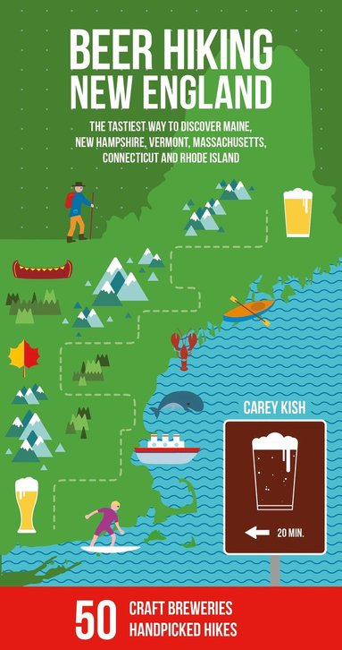 Carey Michael Kish - Beer Hiking New England, Häftad