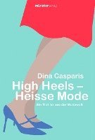 bokomslag High Heels - Heisse Mode