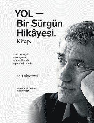 bokomslag YOL - Bir Sürgün Hikâyesi. Kitap.