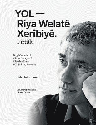 bokomslag YOL - Riya Welatê Xerîbiyê. Pirtûk.