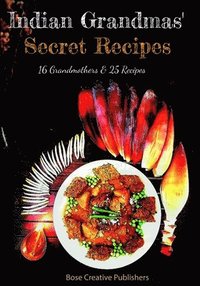 bokomslag Indian Grandmas Secret Recipes