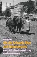 bokomslag Als die Schweiz über sich hinauswuchs