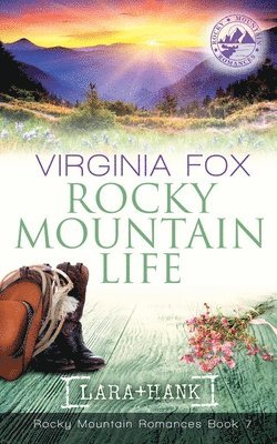 Rocky Mountain Life (Rocky Mountain Romances, Book 7) 1