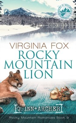 Rocky Mountain Lion (Rocky Mountain Romances, Book 9) 1
