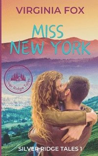 bokomslag Miss New York (Silver Ridge Tales 1)