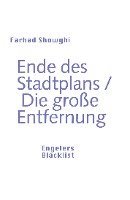 bokomslag Ende des Stadtplans und Die große Entfernung