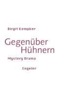 Birgit Kempker - Gegenüber Hühnern, Häftad