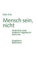 Elke Erb - Mensch sein, nicht, Häftad