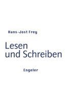 Hans-Jost Frey - Lesen und Schreiben, Häftad