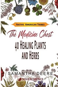 bokomslag 40 Healing Plants and Herbs