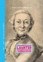 bokomslag Johann Caspar Lavater Band 1