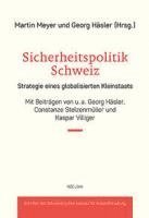 Martin Meyer, Georg Häsler - Sicherheitspolitik Schweiz, Häftad