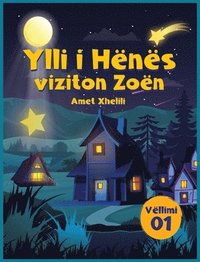 bokomslag Ylli I Hënës viziton Zoën