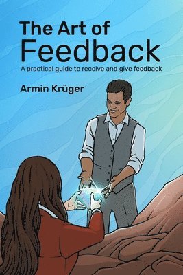 bokomslag The Art of Feedback