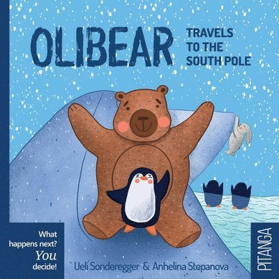 Olibear Travels to the South Pole 1