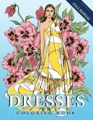 Dresses Coloring Book 1