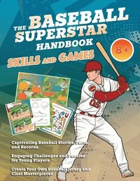 bokomslag The Baseball Superstar Handbook - Skills and Games