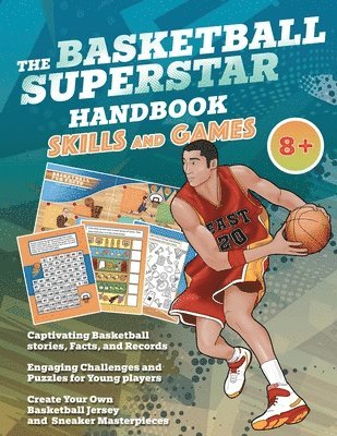 bokomslag The Basketball Superstar Handbook - Skills and Games