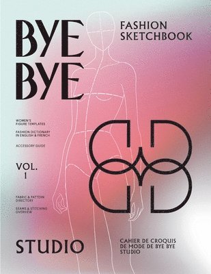 bokomslag Bye Bye Studio's Fashion Sketchbook