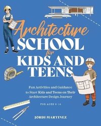 bokomslag Architecture school for kids and teens