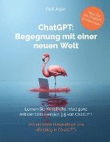 bokomslag ChatGPT: Begegnung mit einer neuen Welt