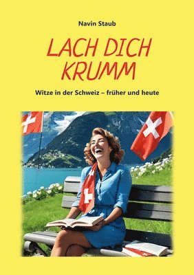 bokomslag Lach dich krumm: Witze in der Schweiz - früher und heute