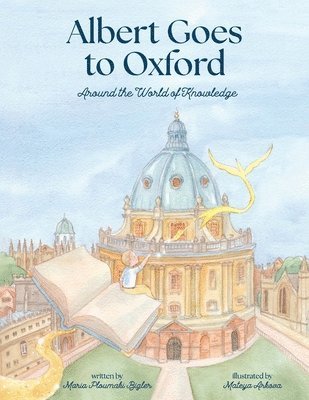 Maria Ploumaki Bigler - Albert Goes to Oxford, Häftad. Tillgänglighet: Lägg i varukorg