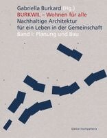 Hanae Balissat, Mario Rinke, Ingeborg Flagge, Gabriella Burkard - Burkwil - Wohnen für alle., Häftad