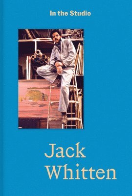 bokomslag In the Studio: Jack Whitten