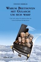 Steven Isserlis - Warum Beethoven mit Gulasch um sich warf, Häftad