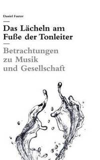bokomslag Lächeln am Fuße der Tonleiter