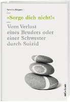 »Sorge dich nicht!« 1