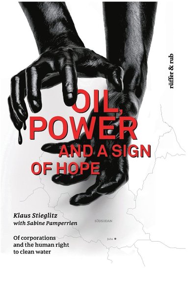 bokomslag Oil, power and a Sign of Hope