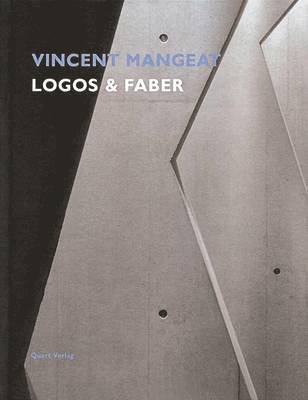 bokomslag Vincent Mangeat: Logos and Faber