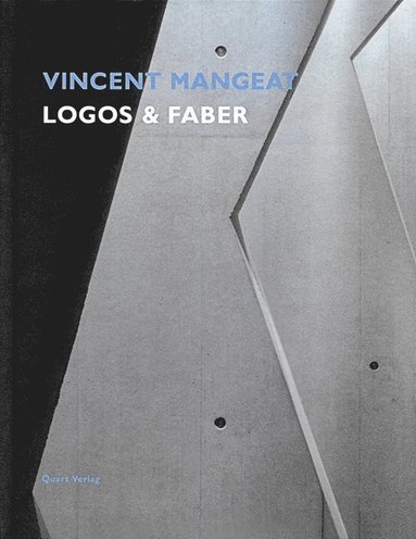 bokomslag Vincent Mangeat: Logos and Faber