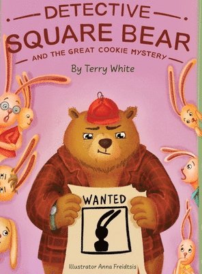 Detective Square Bear and the Great Cookie Mystery: A Fun Rhyming Book for Kids Ages 2-6: A Family Story About Honesty and Sharing 1