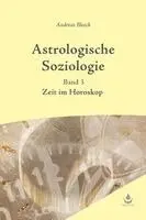 Andreas Bleeck - Astrologische Soziologie, Bd. 3, Häftad. Tillgänglighet: Lägg i varukorg