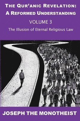 The Illusion of Eternal Religious Law 1