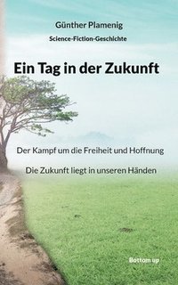 bokomslag Ein Tag in der Zukunft