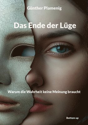 Günther Plamenig - Ende der Lüge, Häftad