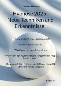 bokomslag Hypnose 2025  Neue Techniken und Erkenntnisse