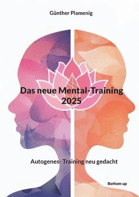 Günther Plamenig - neue Mental-Training 2025, Häftad