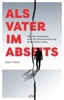 Jürg Diener - Als Vater im Abseits, Häftad
