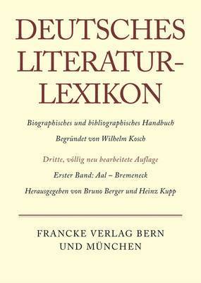 Deutsches Literatur-Lexikon, Band 1, Aal - Bremeneck 1