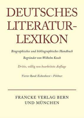 bokomslag Deutsches Literatur-Lexikon, Band 4, Eichenhorst - Filchner