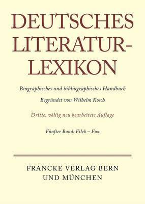 bokomslag Deutsches Literatur-Lexikon, Band 5, Filek - Fux