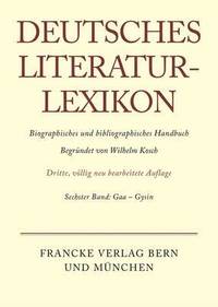 bokomslag Deutsches Literatur-Lexikon, Band 6, Gaa - Gysin