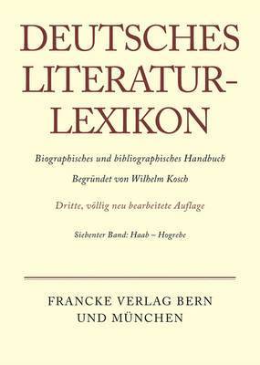Carl-Ludwig Lang - Deutsches Literatur-Lexikon, Band 7, Haab - Hogrebe, Inbunden
