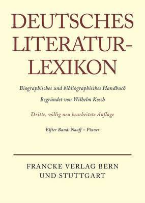 bokomslag Deutsches Literatur-Lexikon, Band 11, Naaff - Pixner